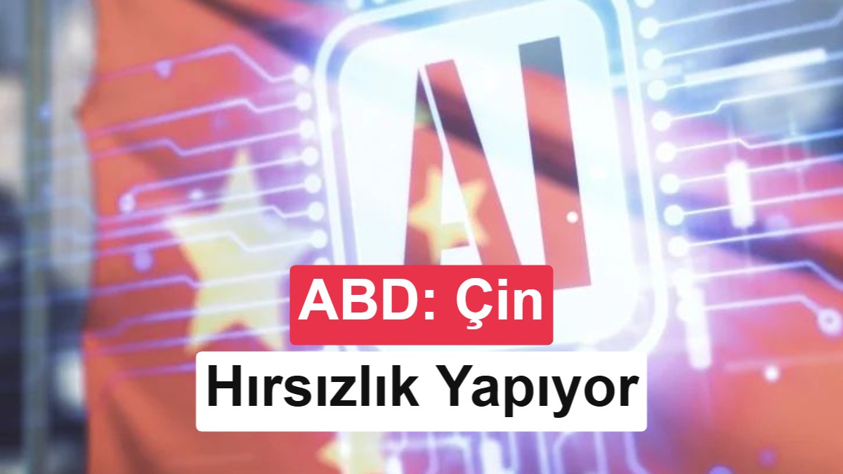 ABD'den Çinli Yapay Zeka Şirketlerine Endüstriyel Hırsızlık Suçlaması