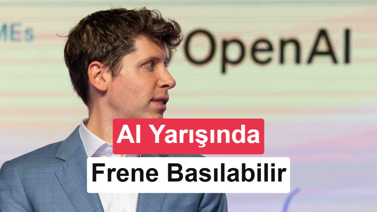 Sam Altman'dan Kritik Mesaj: OpenAI Yapay Zeka Geliştirmesinde Frene Basabilir